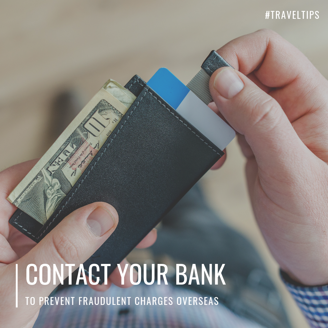 do i need to call my credit card company when traveling internationally